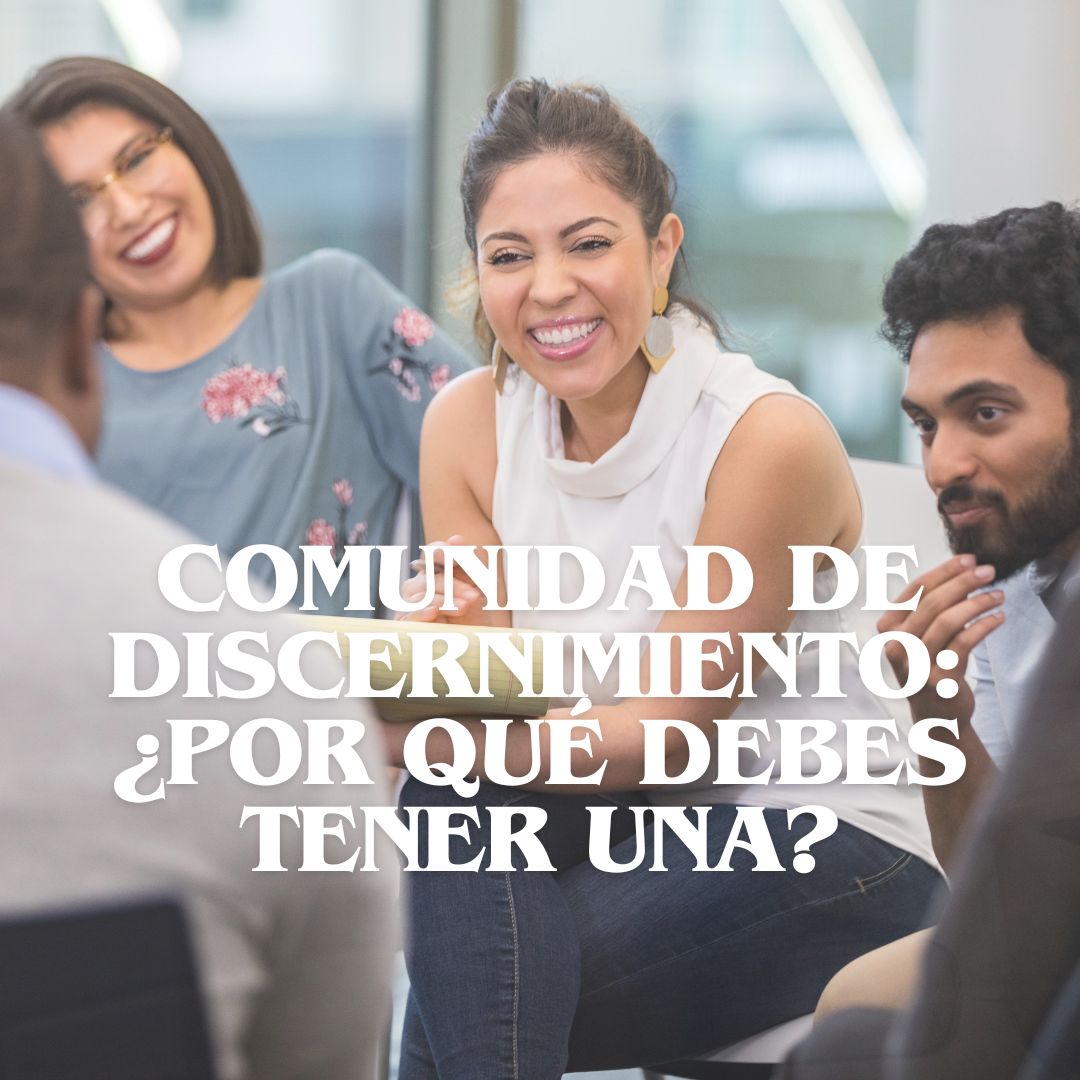 Comunidad de Discernimiento: