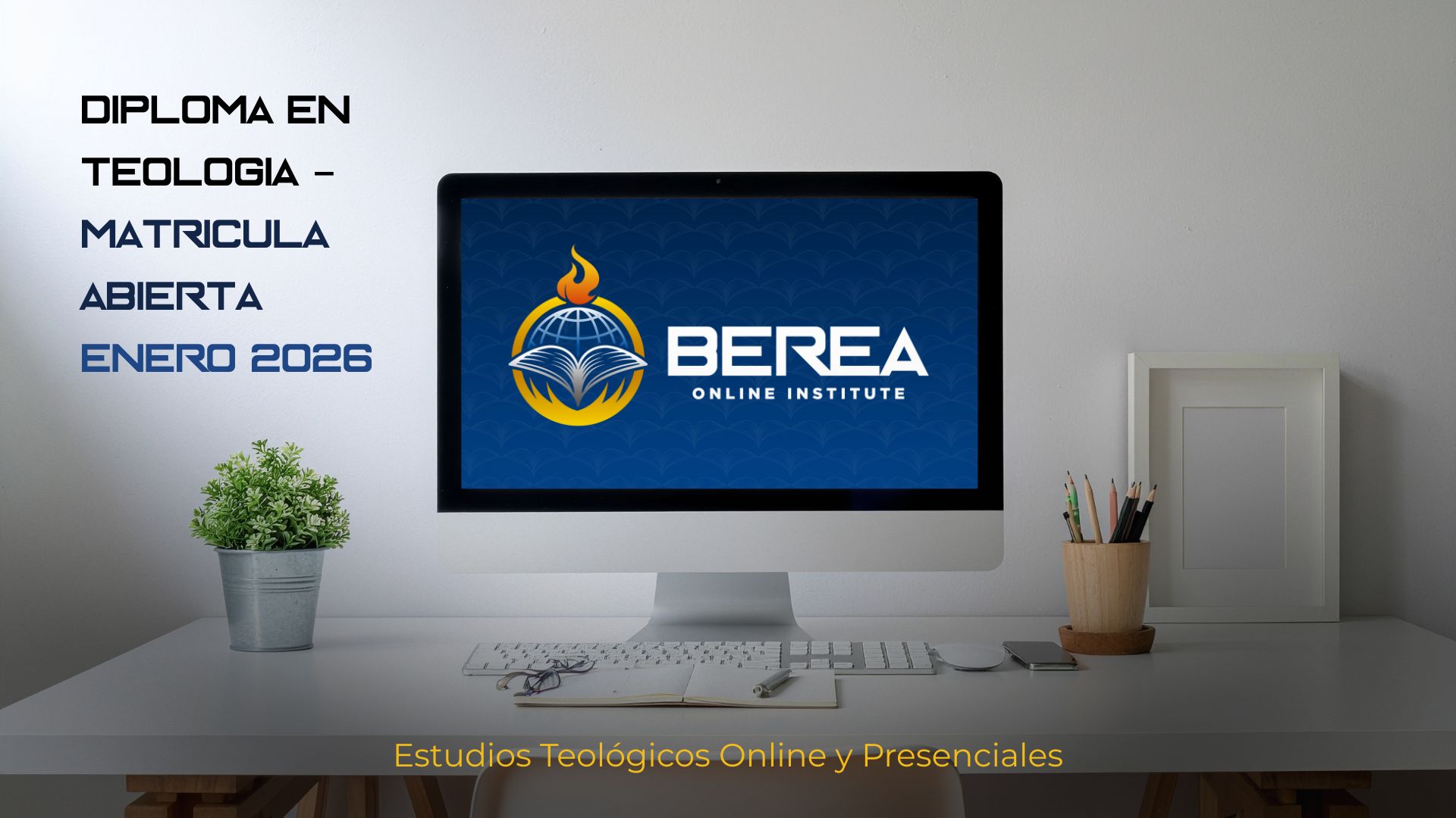 Diploma en Teología – Matrícula Abierta Enero 2026