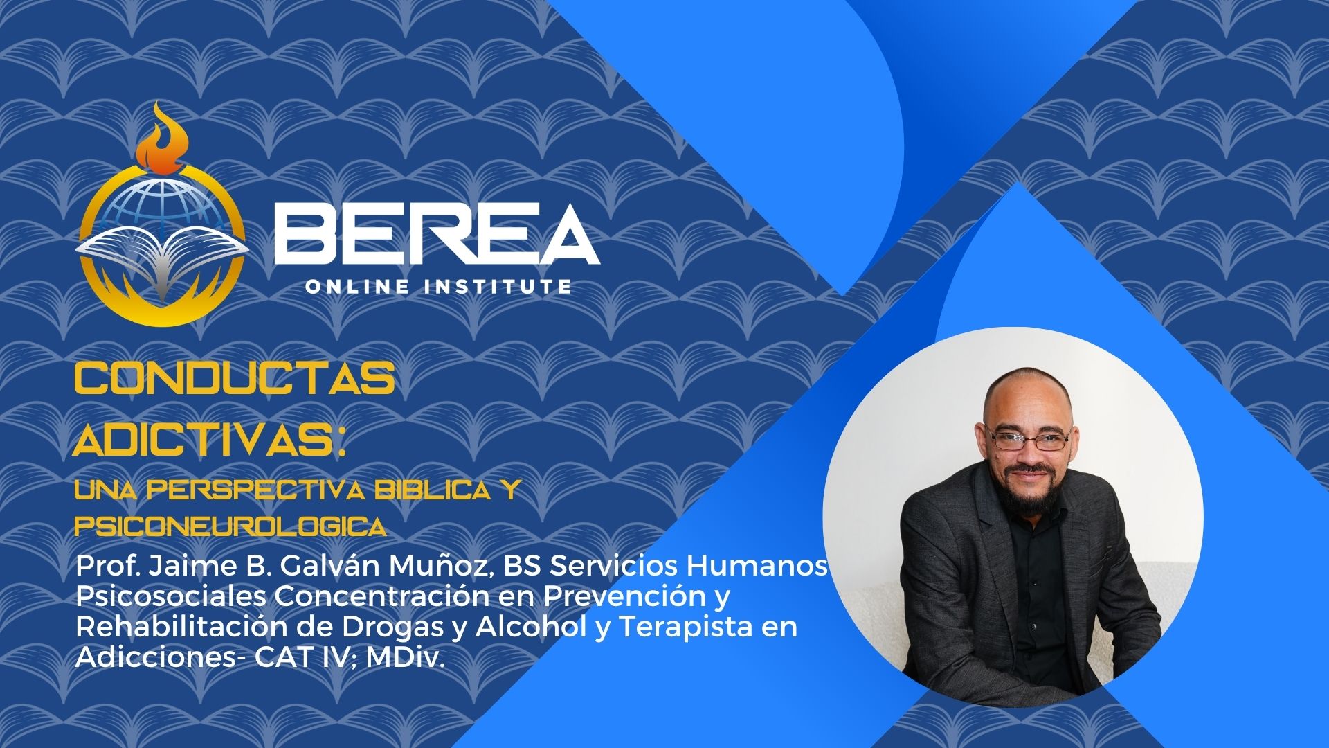 Conductas Adictivas: Taller Bíblico y Psiconeurológico GRATIS (Zoom)